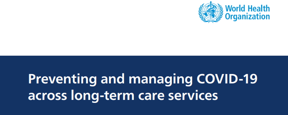 WHO logo describing the policy on preventing and managing COVID-19 across long-term care services