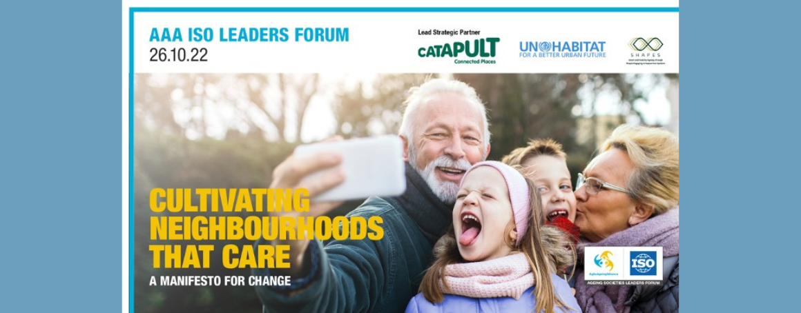 The text reads: cultivating neighbourhoods that care, a manifesto for change. aaa iso leaders forum, 26.10.22. An image of a family smiling taking a selfie together outside sits in the background.